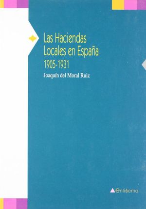 LAS HACIENDAS LOCALES EN ESPAA 1905-1931