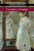 LA MUJER Y EL ESPEJO