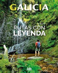 RUTAS CON LEYENDA. GALICIA