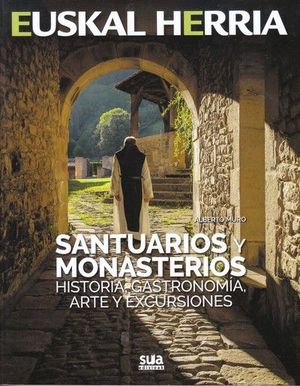 SANTUARIOS Y MONASTERIOS (EUSKAL HERRIA)