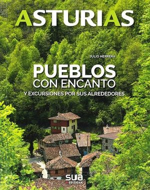 ASTURIAS. PUEBLOS CON ENCANTO