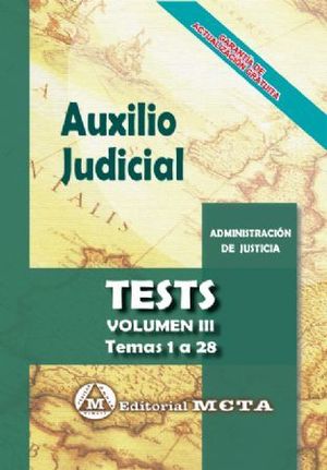 AUXILIO JUDICIAL. TESTS VOL. III. TEMAS 1 A 26