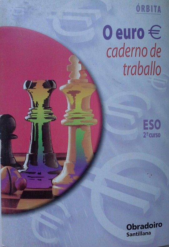 ORBITA, O EURO, 2 ESO. CADERNO DE TRABALLO