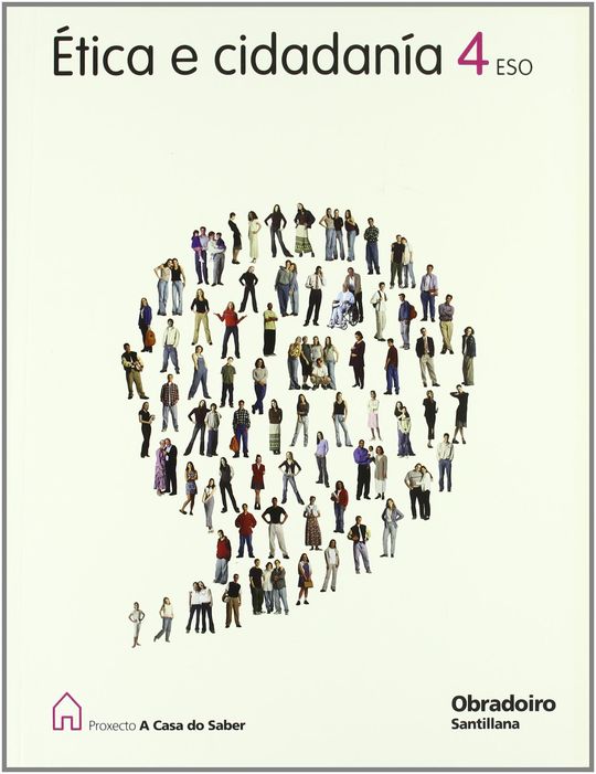 PROXECTO A CASA DO SABER, �TICA Y CIDADAN�A, 4 ESO (OK)