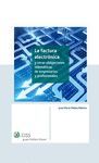LA FACTURA ELECTR�NICA Y OTRAS OBLIGACIONES TELEM�TICAS DE EMPRESARIOS Y PROFESI