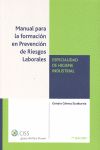 MANUAL PARA LA FORMACI�N EN PREVENCI�N DE RIESGOS LABORALES