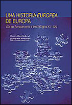 UNA HISTORIA EUROPEA DE EUROPA - SIGLO XV-XXDE UN RENACIMIENTO A OTRO? E. SIGLO