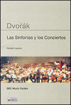 DVORAK. LAS SINFON�AS Y LOS CONCIERTOS