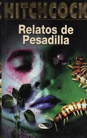 RELATOS DE PESADILLA