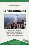 TOLERANCIA,LA.EDUCAR EN LA TOLERANCIA,PERMISIVISMO,AUTORITARISMO,LOS L