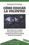 COMO EDUCAR LA VOLUNTAD:COMO EDUCAR CON EL EJEMPLO,EDUCACION TEMPRANA