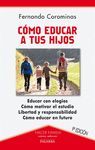 C�MO EDUCAR A TUS HIJOS