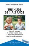 TUS  HIJOS DE 1 A 3 A�OS