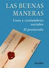 BUENAS MANERAS,LAS:USOS Y COSTUMBRES SOCIALES,EL PROTOCOLO