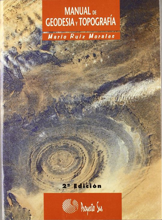 MANUAL DE GEODESIA Y TOPOGRAF�A