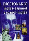 DICCIONARIO INGL�S-ESPA�OL / ESPA�OL-INGL�S