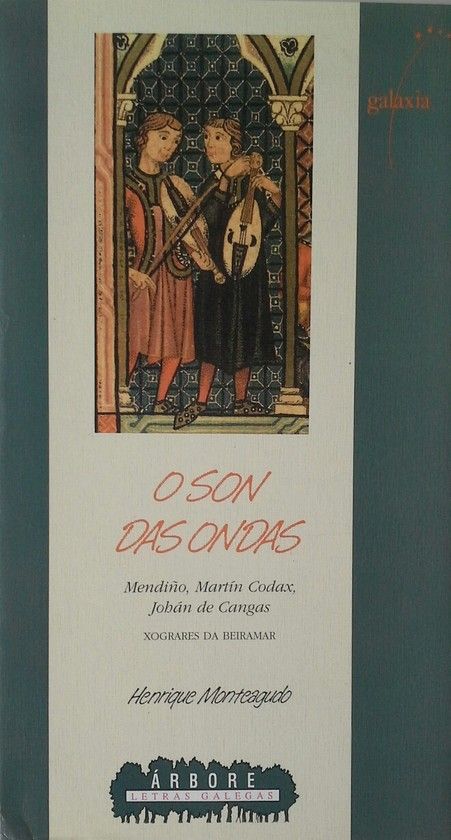 O SON DAS ONDAS. MENDIO, MARTN CDAX, JOHN DE CANGAS