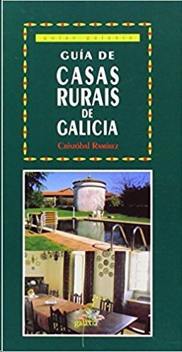 GUIA DAS CASAS RURAIS DE GALICIA