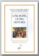 A FILOSOF�A, OUTRA HISTORIA.