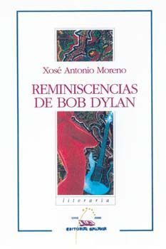 REMINISCENCIAS DE BOB DYLAN