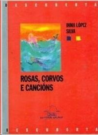 ROSAS, CORVOS E CANCINS