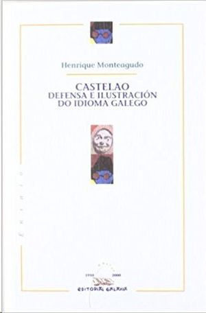 CASTELAO. DEFENSA E ILUSTRACIN DO IDIOMA GALEGO