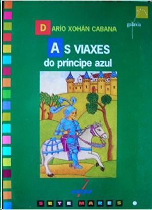 AS VIAXES DO PRNCIPE AZUL
