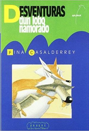 DESVENTURAS DUN LOBO NAMORADO