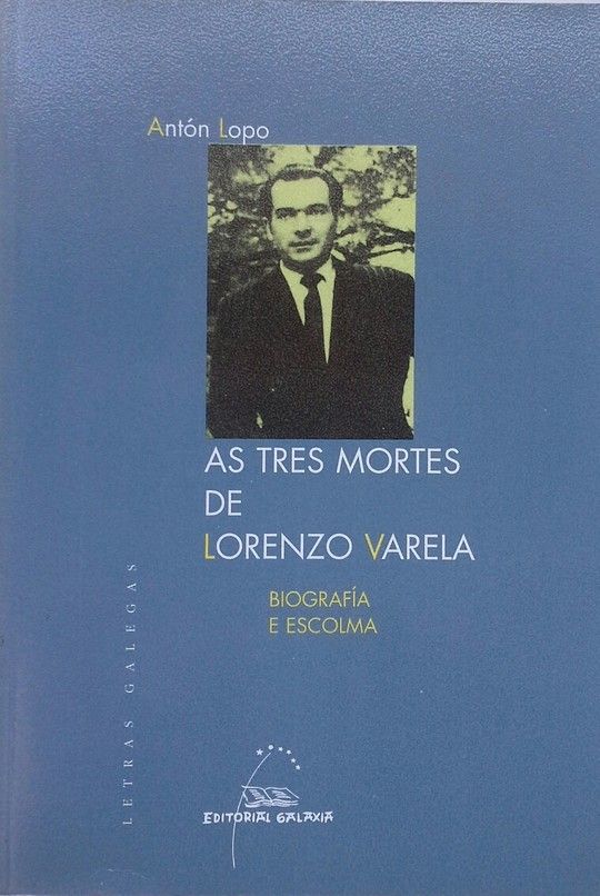 AS TRES MORTES DE LORENZO VARELA