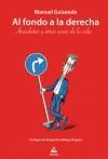 AL FONDO A LA DERECHA. AN�CDOTAS Y OTRAS COSAS DE LA VIDA