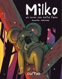 MILKO: UN HEROE CON MOITA FAME