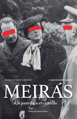 MEIRS. UN PAZO PARA EL CAUDILLO