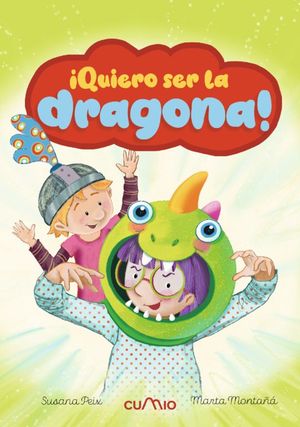 �QUIERO SER LA DRAGONA!