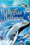BALLENAS Y DELFINES (LOS EXPLORADORES DEL NATIONAL GEOGRAPHIC)