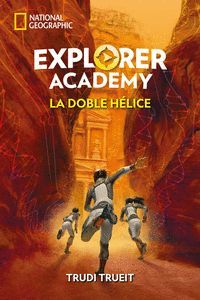 EXPLORER ACADEMY 3: LA DOBLE HELICE