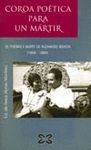 COROA POETICA PARA UN MARTIR. (35 POEMAS A MORTE DE ALEXANDRE BOVEDA).