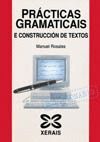 PRACTICAS GRAMATICAIS E CONSTRUCCION DE TEXTOS.SOLUCIONARIO