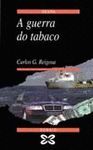 A GUERRA DO TABACO