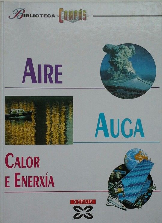 AIRE, AUGA, CALOR E ENERX�A