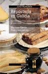 REPOSTERIA EN GALICIA - SOBREMESAS E OTRAS LAMBETADAS DE ONTE E HOXE