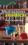 MUTACIONS XENETICAS