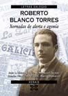 ROBERTO BLANCO TORRES.XORNADAS DE ALERTA E AGONIA