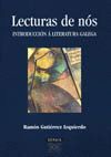 LECTURAS DE NOS:INTRODUCCION A  LITERATURA GALEGA