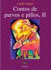 CONTOS DE PARVOS E PILLOS, II