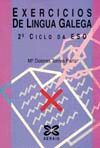 EXERCICIOS DE LINGUA GALEGA (2 CICLO DA ESO)