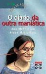 O DIARIO DA OUTRA MANIATICA