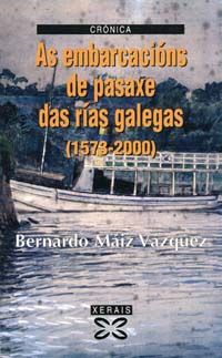 AS EMBARCACINS DE PASAXE DAS RAS GALEGAS (1573-2000)