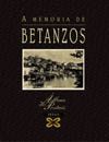 A MEMORIA DE BETANZOS.ALBUM DE POSTAIS