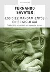 LOS DIEZ MANDAMIENTOS EN EL SIGLO XXI,TRADICION Y ACTUALIDAD DEL LEGAD