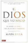 DIOS QUE NO NACIO, EL